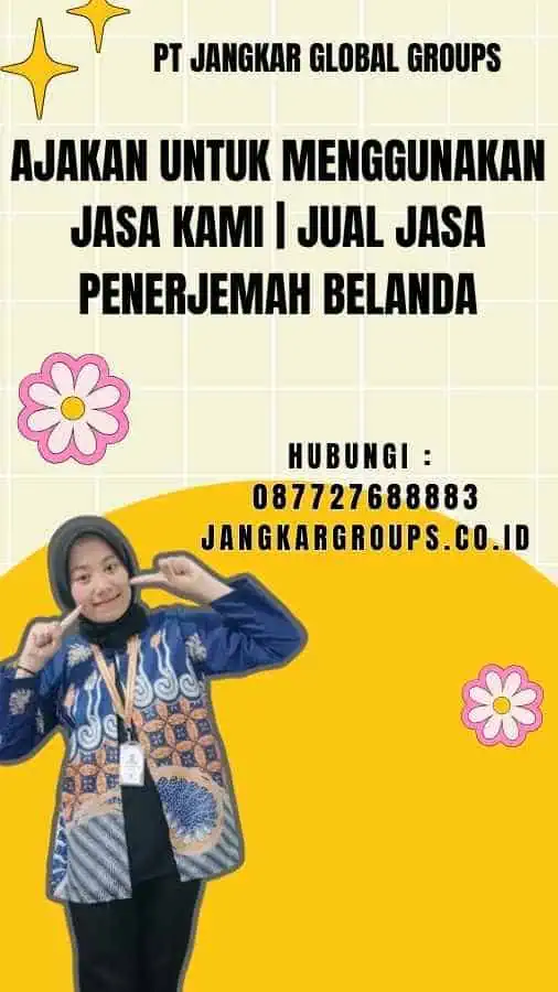 Ajakan untuk Menggunakan Jasa Kami Jual Jasa Penerjemah Belanda