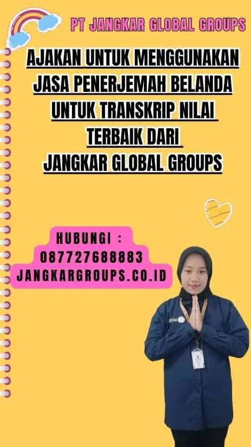 Ajakan untuk Menggunakan Jasa Penerjemah Belanda untuk Transkrip Nilai terbaik dari Jangkar Global Groups