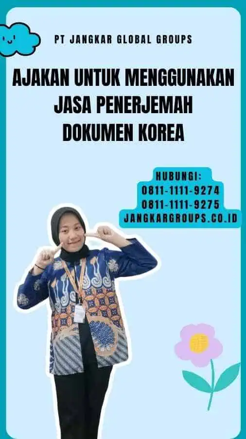 Ajakan untuk Menggunakan Jasa Penerjemah Dokumen Korea