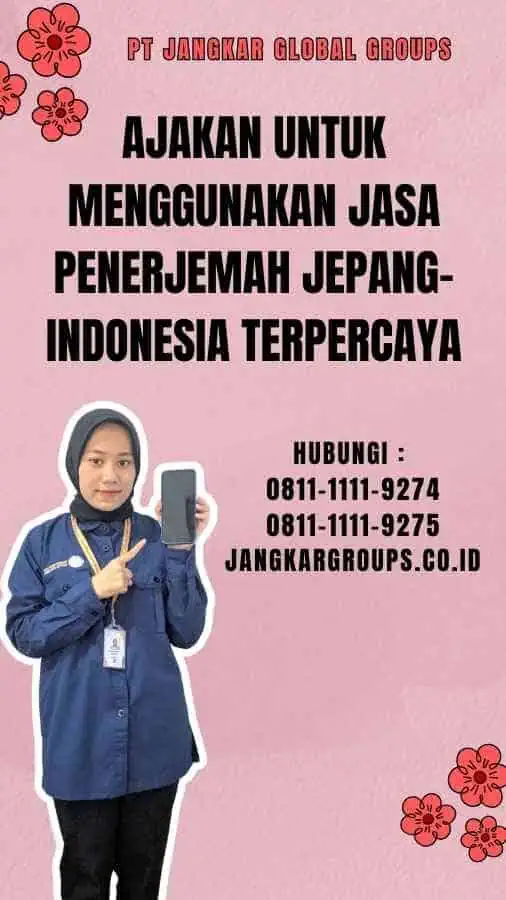 Ajakan untuk Menggunakan Jasa Penerjemah Jepang-Indonesia Terpercaya