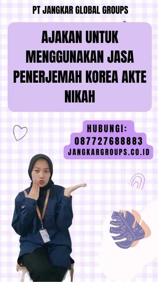 Ajakan untuk Menggunakan Jasa Penerjemah Korea Akte Nikah