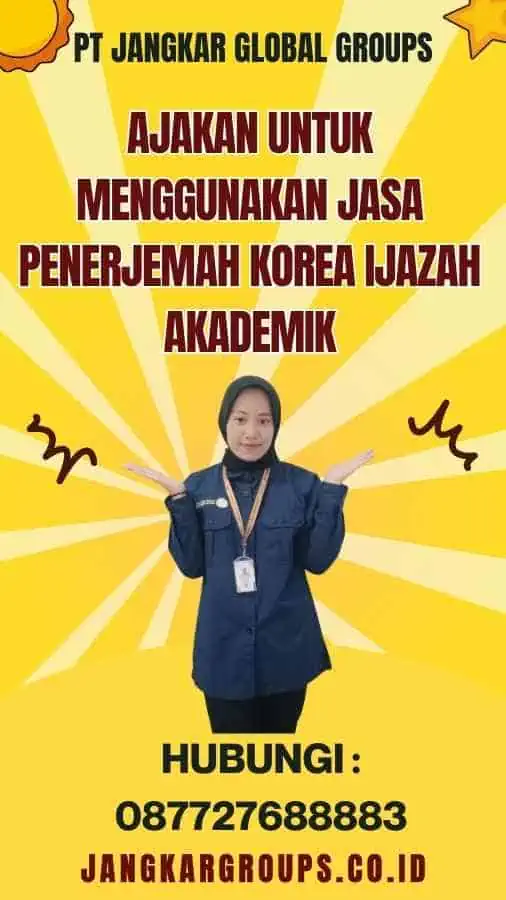 Ajakan untuk Menggunakan Jasa Penerjemah Korea Ijazah Akademik