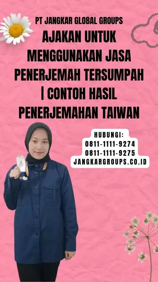 Ajakan untuk Menggunakan Jasa Penerjemah Tersumpah Contoh Hasil Penerjemahan Taiwan