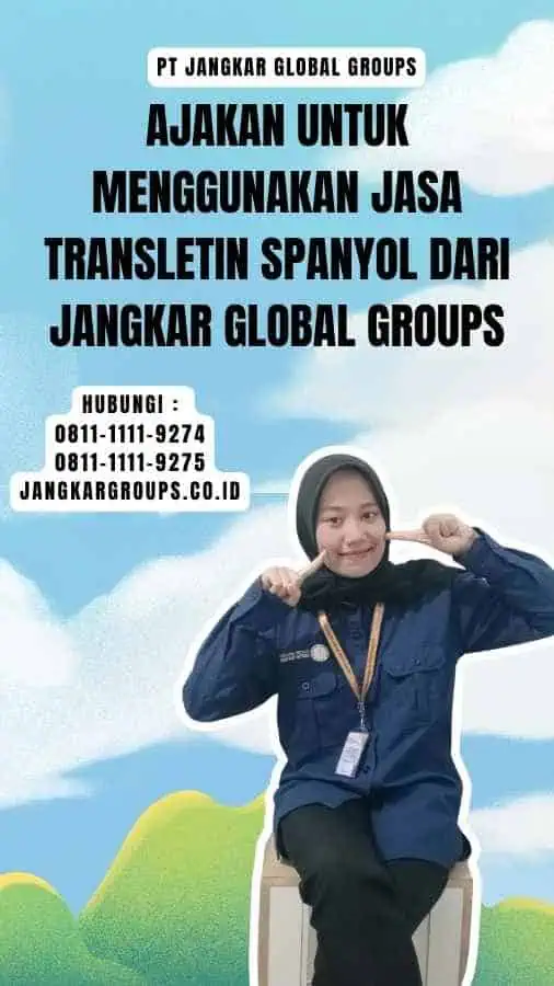 Ajakan untuk Menggunakan Jasa Transletin Spanyol dari Jangkar Global Groups