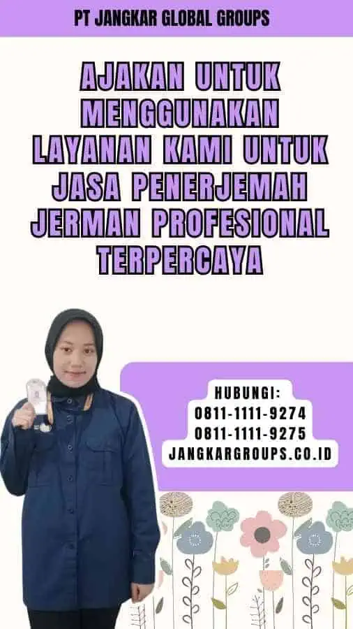 Ajakan untuk Menggunakan Layanan Kami untuk Jasa Penerjemah Jerman Profesional Terpercaya