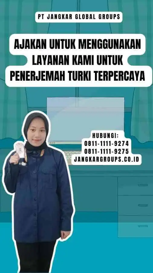 Ajakan untuk Menggunakan Layanan Kami untuk Penerjemah Turki Terpercaya 