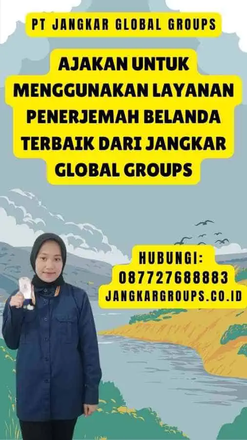 Ajakan untuk Menggunakan Layanan Penerjemah Belanda Terbaik dari Jangkar Global Groups