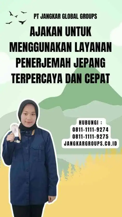 Ajakan untuk Menggunakan Layanan Penerjemah Jepang Terpercaya dan Cepat