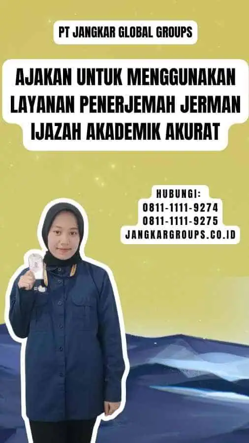 Ajakan untuk Menggunakan Layanan Penerjemah Jerman Ijazah Akademik Akurat