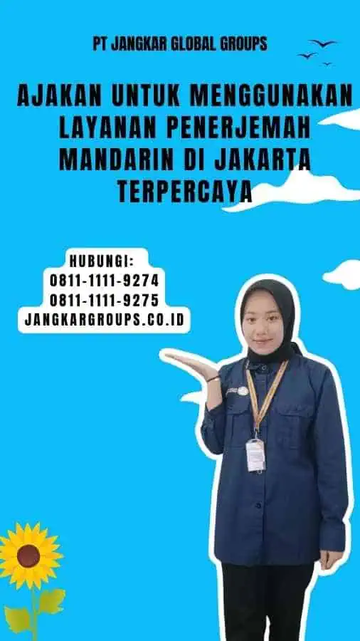 Ajakan untuk Menggunakan Layanan Penerjemah Mandarin di Jakarta Terpercaya