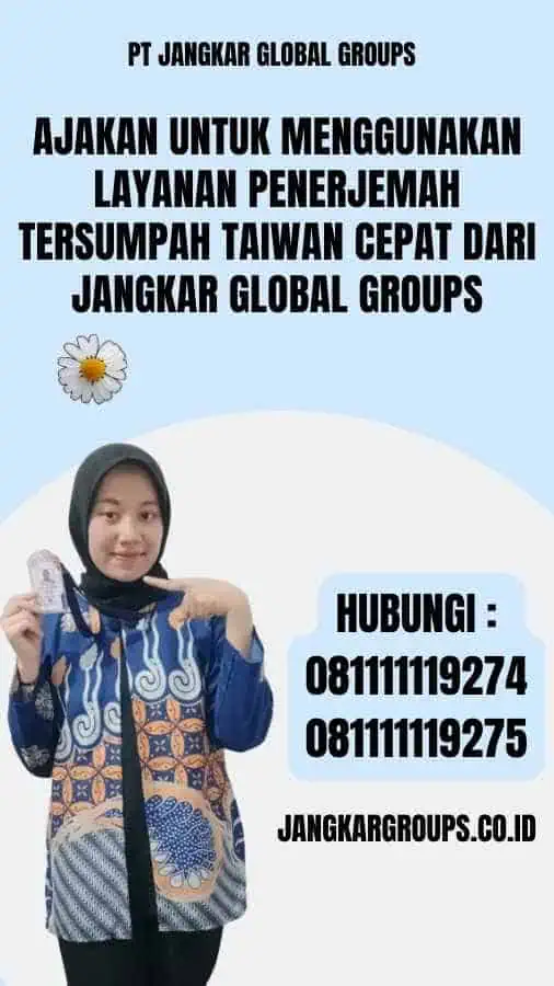 Ajakan untuk Menggunakan Layanan Penerjemah Tersumpah Taiwan Cepat dari Jangkar Global Groups