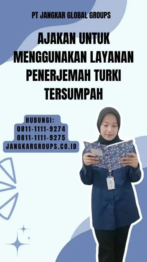 Ajakan untuk Menggunakan Layanan Penerjemah Turki Tersumpah