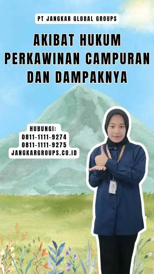 Akibat Hukum Perkawinan Campuran dan Dampaknya