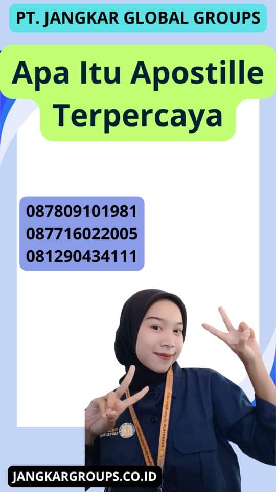 Apa Itu Apostille Terpercaya