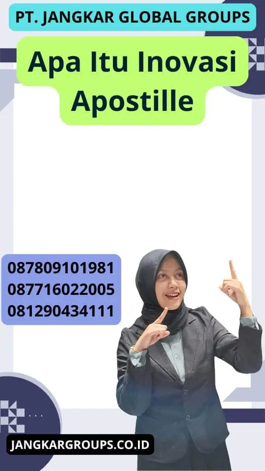 Apa Itu Inovasi Apostille