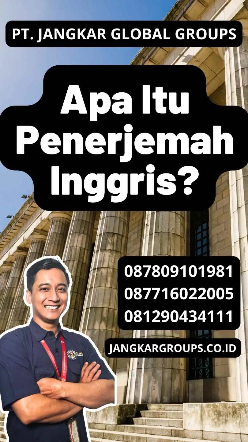 Apa Itu Penerjemah Inggris?