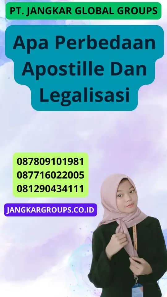 Apa Perbedaan Apostille Dan Legalisasi