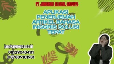 Aplikasi Penerjemah Artikel Bahasa Inggris Solusi Tepat