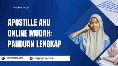 Apostille Ahu Online Mudah: Panduan Lengkap