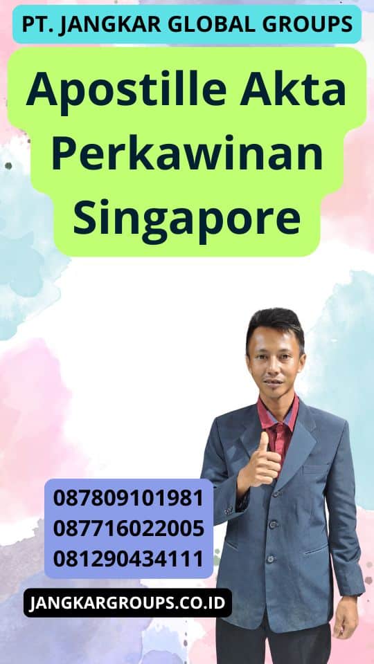 Apostille Akta Perkawinan Singapore