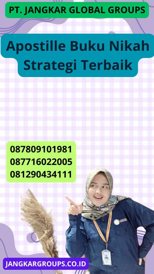 Apostille Buku Nikah Strategi Terbaik