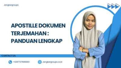 Apostille Dokumen Terjemahan : Panduan Lengkap