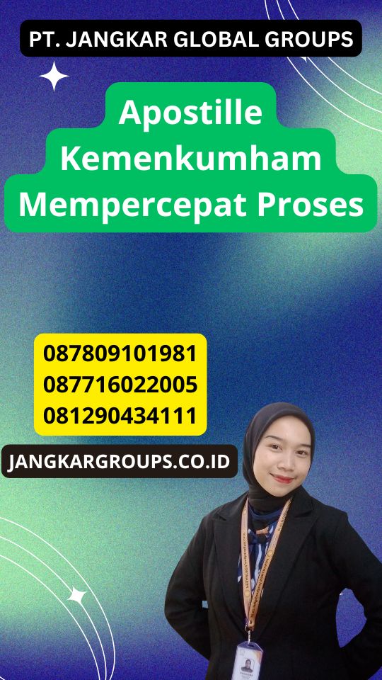 Apostille Kemenkumham Mempercepat Proses