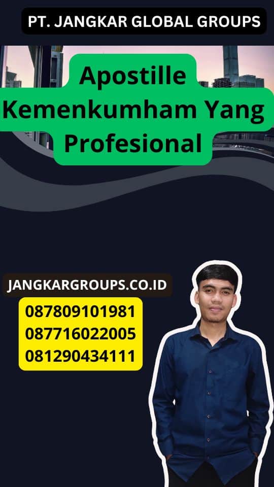 Apostille Kemenkumham Yang Profesional