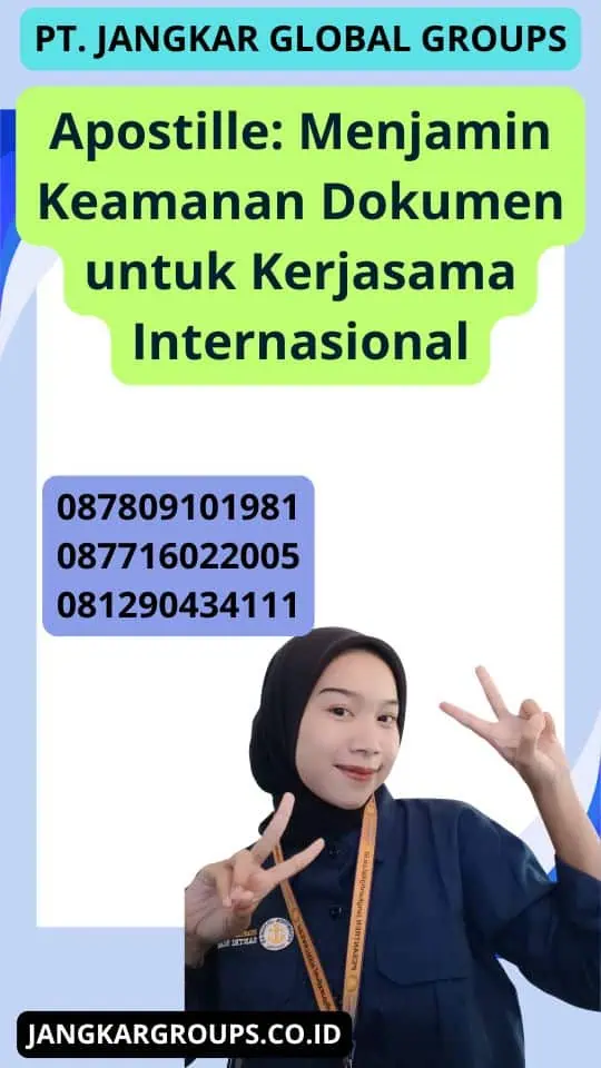 Apostille: Menjamin Keamanan Dokumen untuk Kerjasama Internasional