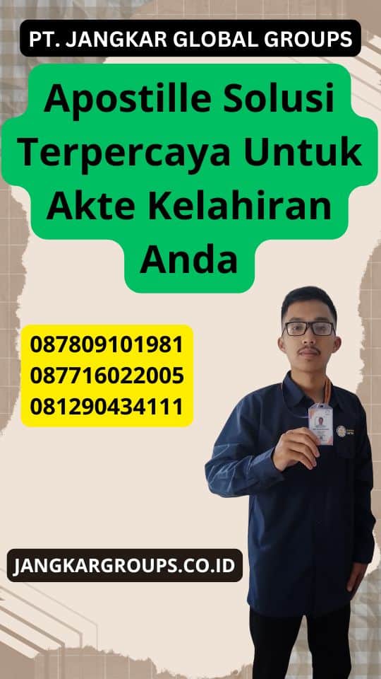 Apostille Solusi Terpercaya Untuk Akte Kelahiran Anda