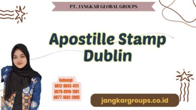 Apostille Stamp Dublin