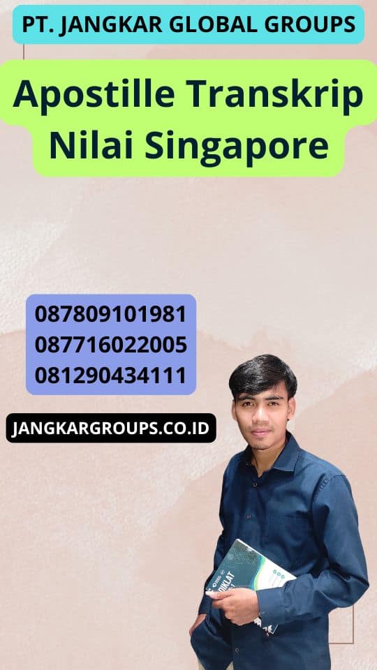 Apostille Transkrip Nilai Singapore