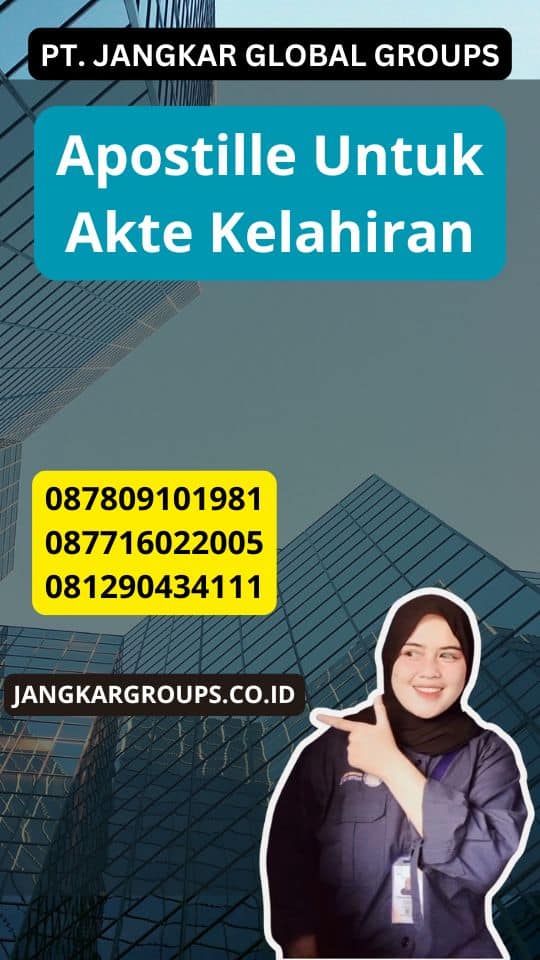 Apostille Untuk Akte Kelahiran