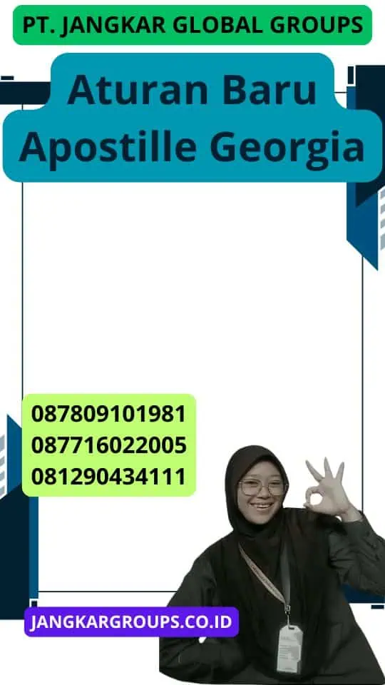 Aturan Baru Apostille Georgia