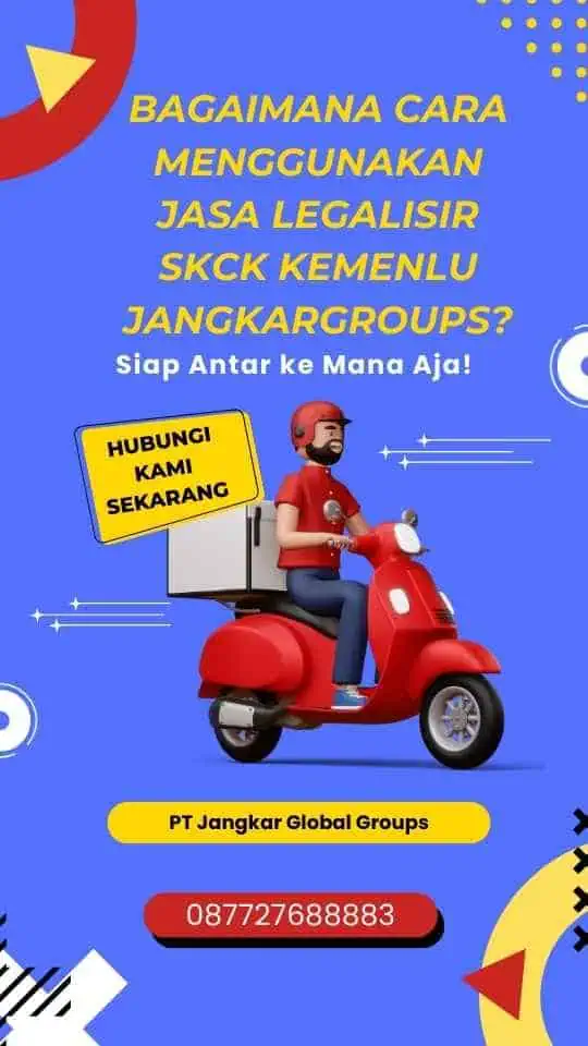 Bagaimana Cara Menggunakan Jasa Legalisir SKCK Kemenlu Jangkargroups?