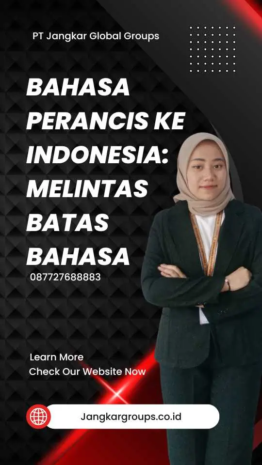 Bahasa Perancis Ke Indonesia: Melintas Batas Bahasa