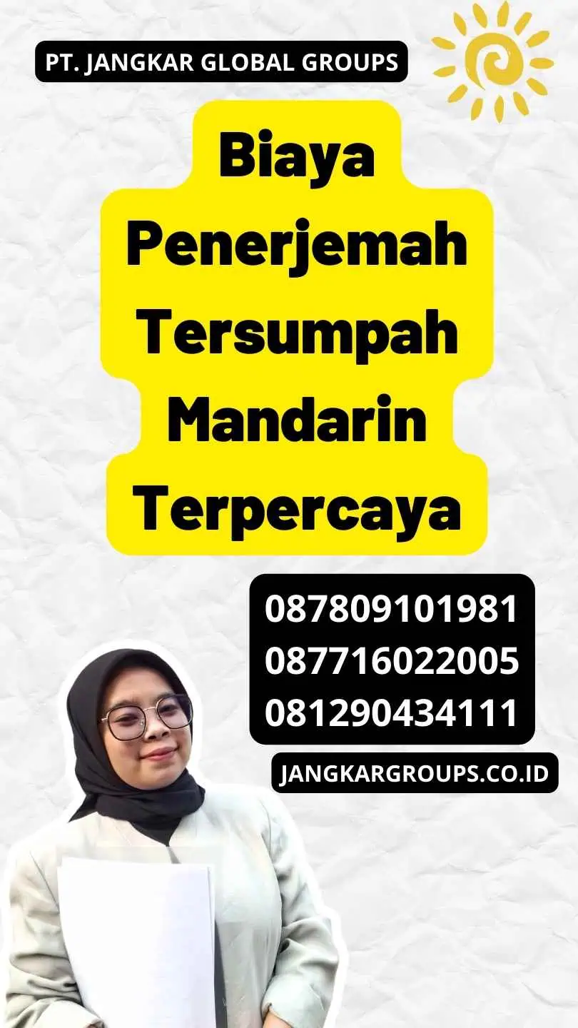 Biaya Penerjemah Tersumpah Mandarin Terpercaya