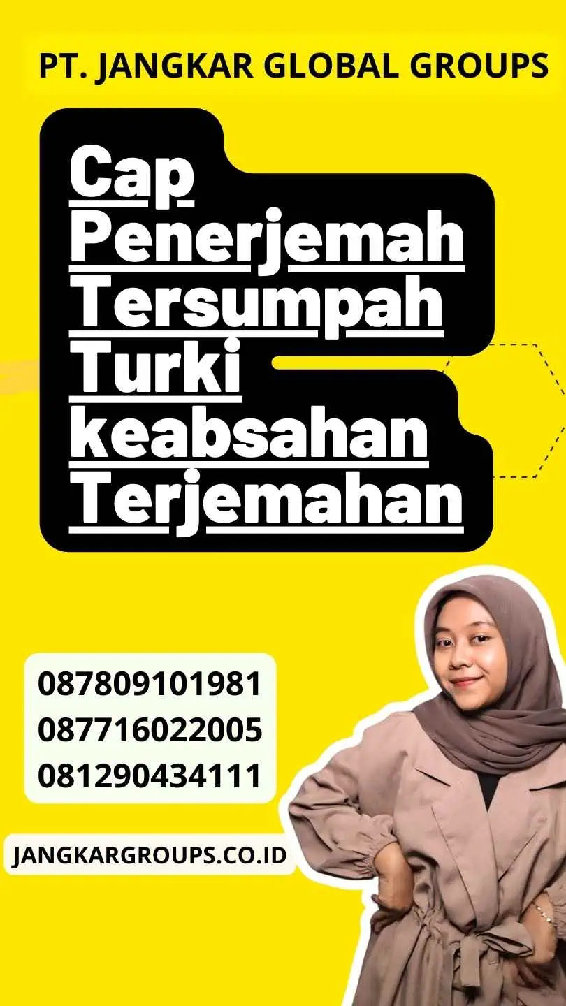 Cap Penerjemah Tersumpah Turki keabsahan Terjemahan