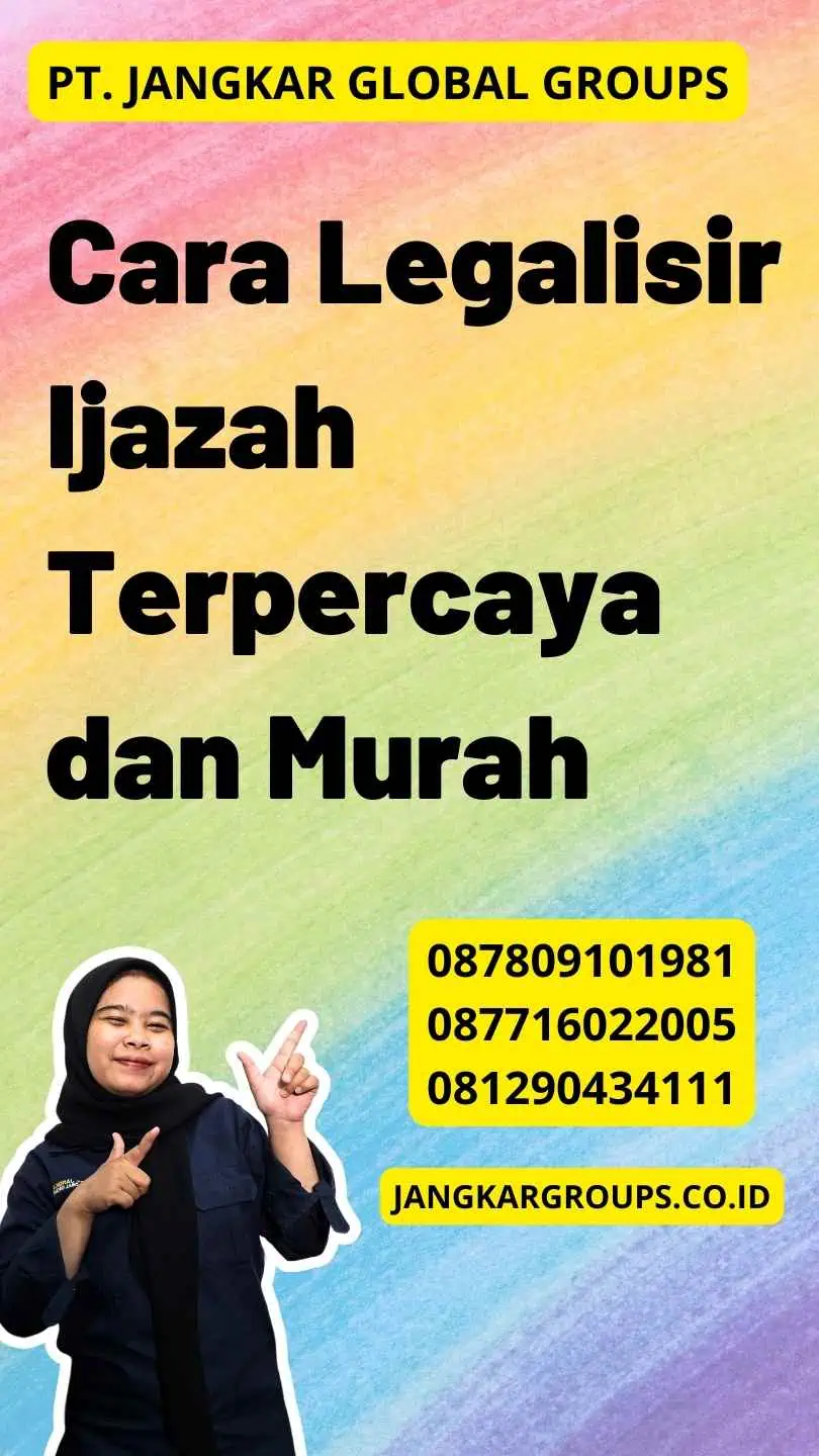 Cara Legalisir Ijazah Terpercaya dan Murah