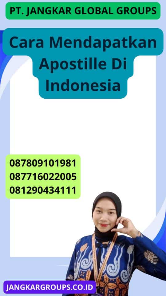 Cara Mendapatkan Apostille Di Indonesia