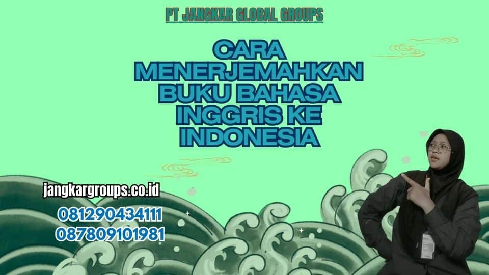 Cara Menerjemahkan Buku Bahasa Inggris Ke Indonesia