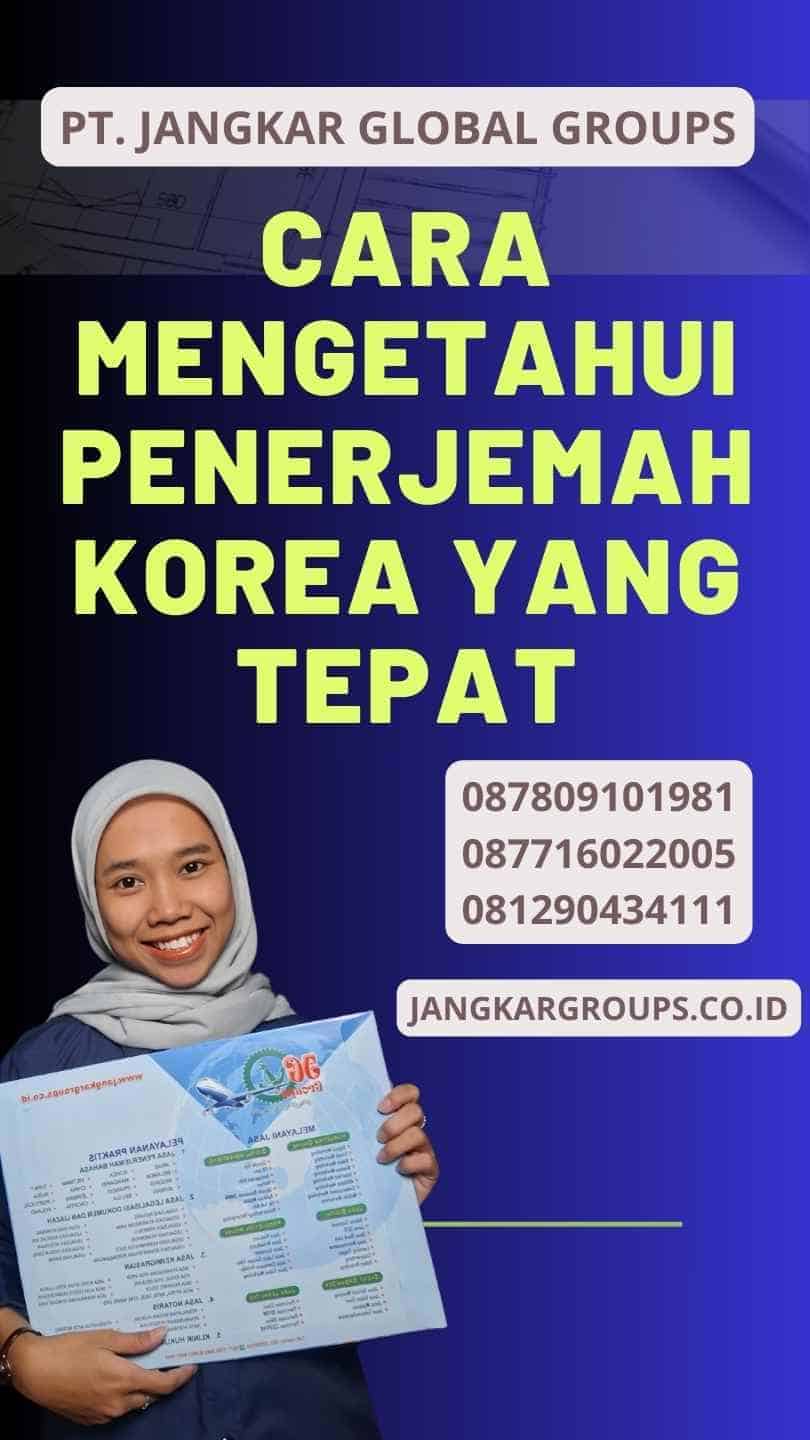 Cara Mengetahui Penerjemah Korea yang Tepat