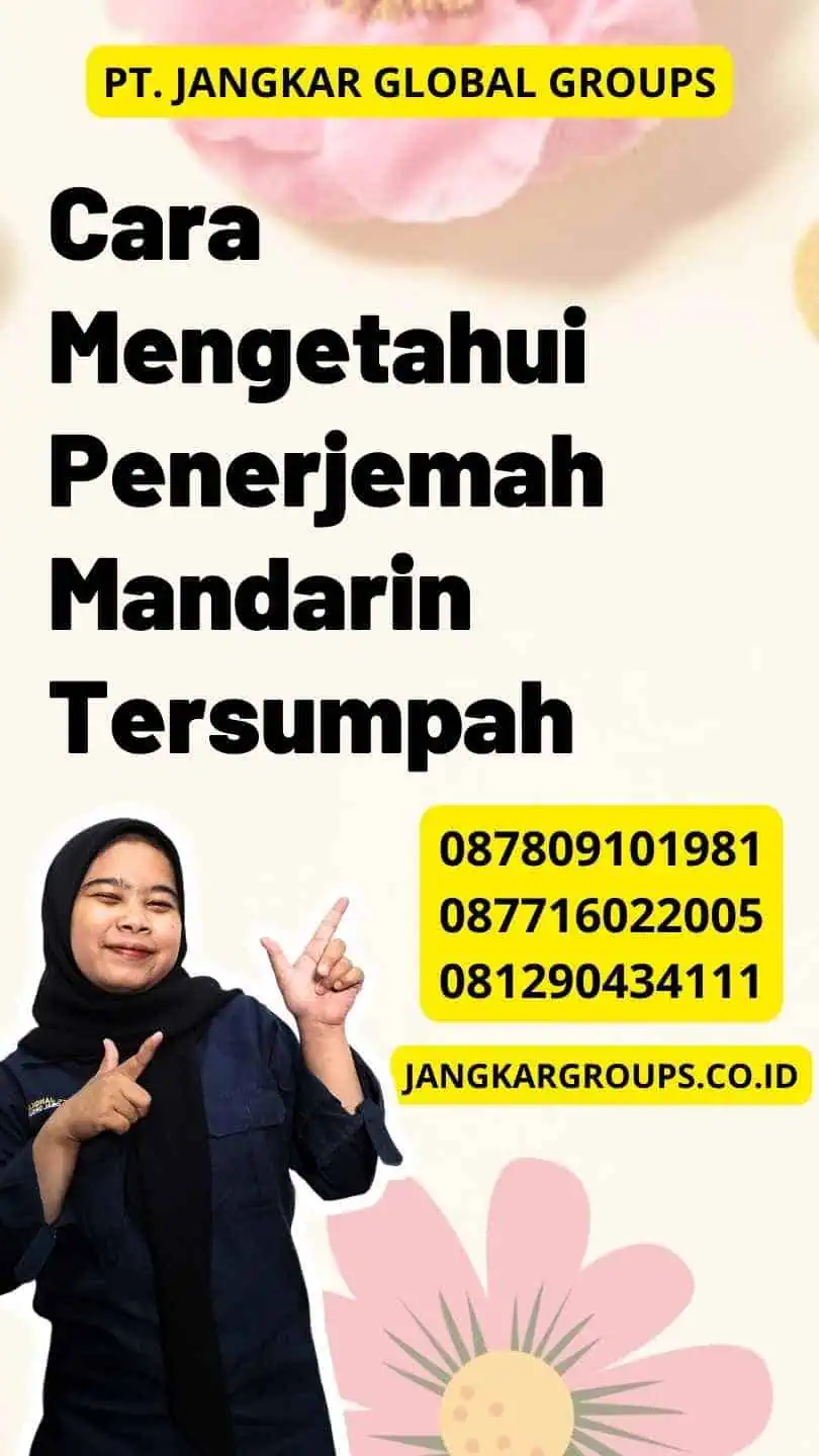 Cara Mengetahui Penerjemah Mandarin Tersumpah