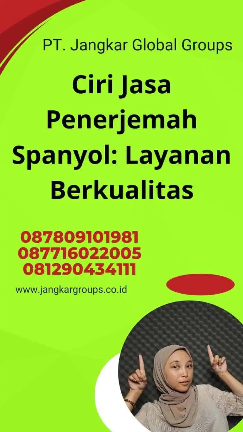 Ciri Jasa Penerjemah Spanyol: Layanan Berkualitas