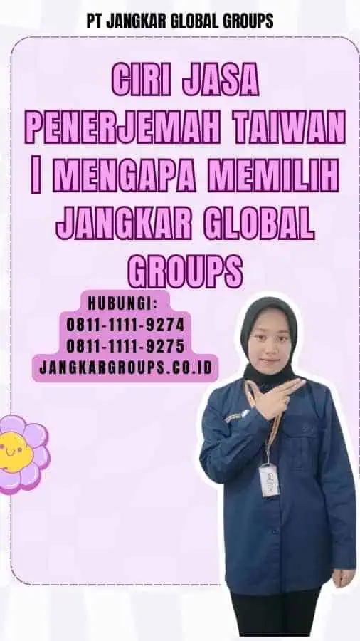 Ciri Jasa Penerjemah Taiwan Mengapa Memilih Jangkar Global Groups