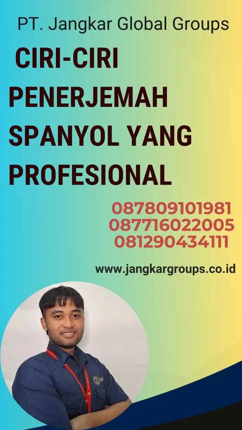  Ciri-ciri Penerjemah Spanyol yang Profesional