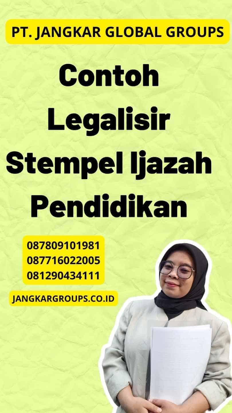 Contoh Legalisir Stempel Ijazah Pendidikan