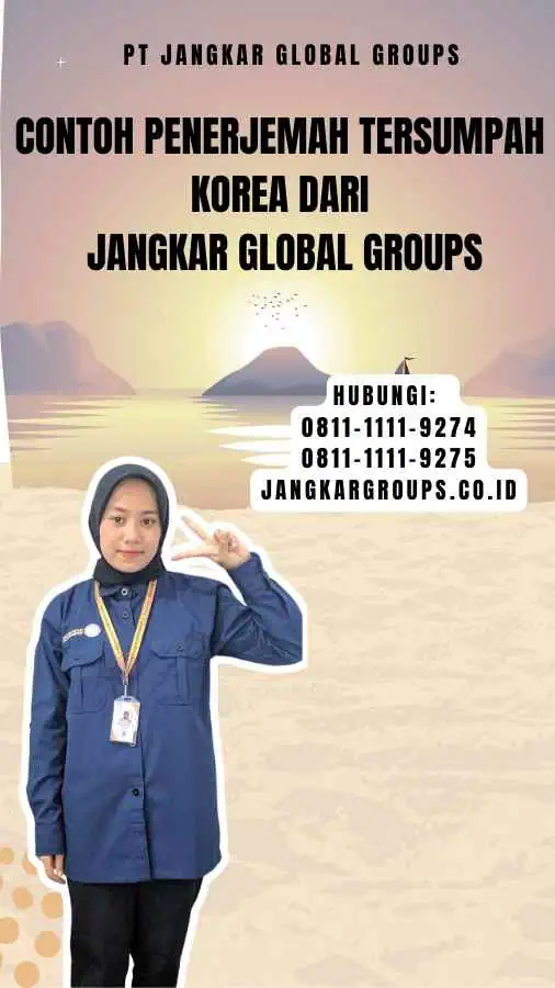 Contoh Penerjemah Tersumpah Korea dari Jangkar Global Groups