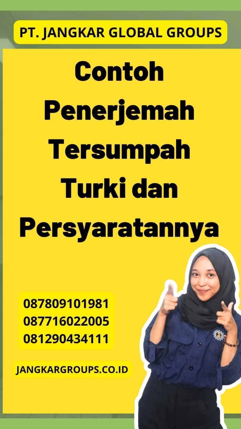 Contoh Penerjemah Tersumpah Turki dan Persyaratannya