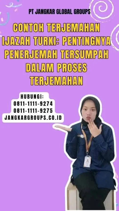 Contoh Terjemahan Ijazah Turki Pentingnya Penerjemah Tersumpah dalam Proses Terjemahan